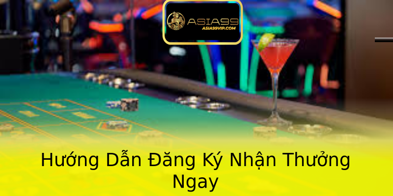 Hướng Dẫn Đăng Ký Nhận Thưởng Ngay Hướng Dẫn Đăng Ký Nhận Thưởng Ngay